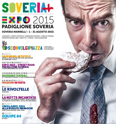 Il programma generale delle manifestazioni Soveria + 2015: “Expo 2015 – Padiglione Soveria”