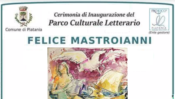 Platania, cerimonia di inaugurazione del Parco Culturale Letterario “Felice Mastroianni”