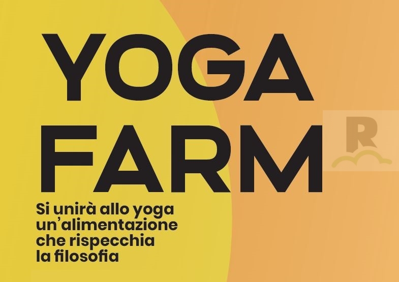 “Yoga in Fattoria”, seminario presso la “Fattoria del Benessere” ad Adami di Decollatura