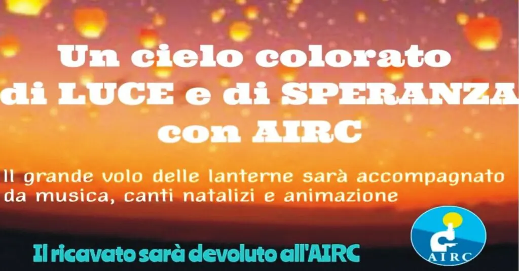 Rogliano, “Accendi una lanterna, fai volare la speranza” iniziativa Airc