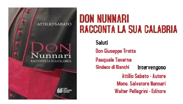 Bianchi, Attilio Sabato presenta il libro “Don Nunnari racconta la sua Calabria”