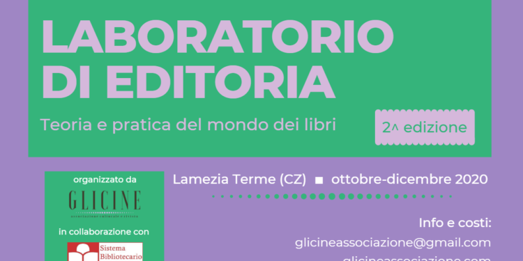 Glicine associazione bandisce la II edizione del “Laboratorio di editoria. Teoria e pratica del mondo dei libri”