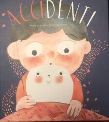 Accidenti un divertente libro per i dentini dei bambini