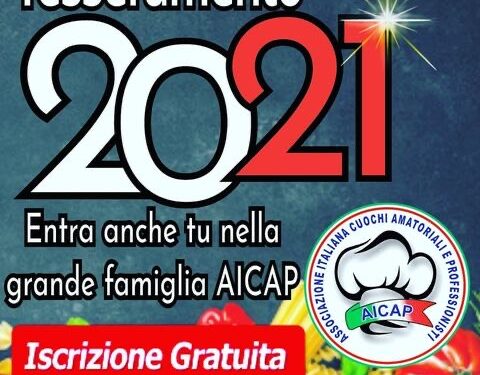 Tessera 2021 gratuita per chi voglia far parte dell’AICAP – Associazione Italiana Cuochi Amatoriali e Professionisti 