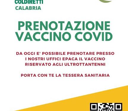 Coldiretti Calabria: servizio prenotazione vaccinazioni agli ultraottantenni. Solo lo 0,3% i contagi da covid in Campagna dove le distanze si misurano in ettari e non in metri