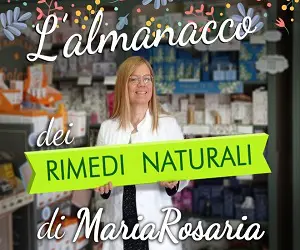 “L’Almanacco dei rimedi naturali” di Maria Rosaria – giugno, (seconda puntata)