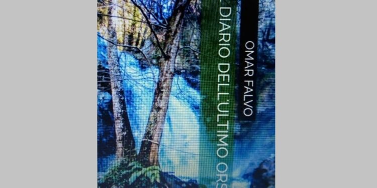 “Il diario dell’ultimo orso” è il titolo del bel libro scritto da Omar Falvo
