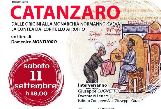 A Tiriolo la presentazione del libro, “Catanzaro. Dalle origini alla monarchia normanno-sveva. La contea dai Loritello ai Ruffo” di Domenico Montuoro