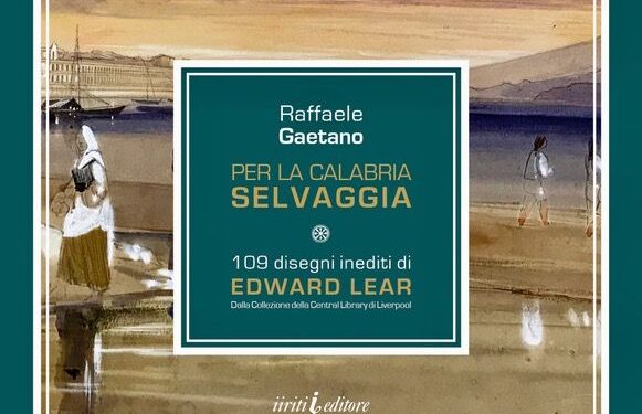 «Per la Calabria selvaggia», il nuovo libro di Raffaele Gaetano