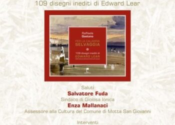 Oggi a Gioiosa Ionica presentazione del libro “Per la Calabria Selvaggia”