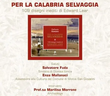 Oggi a Gioiosa Ionica presentazione del libro “Per la Calabria Selvaggia”