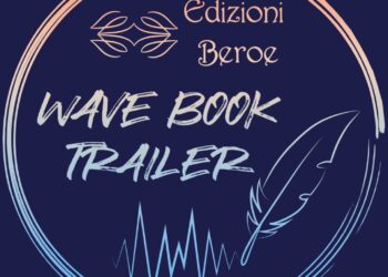 Edizioni Beroe presenta il "Wave Book Trailer"