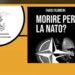 “Morire per la NATO?” a Lamezia si presenta il libro del tenente colonnello Fabio Filomeni