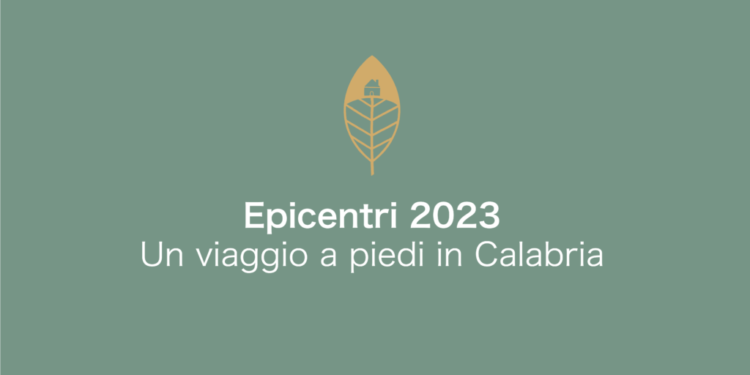 Da domenica 30 luglio al via Epicentri 2023. Un viaggio a piedi in Calabria, il calendario di attività presentato dall’Associazione Edrevia