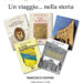 “Un viaggio… nella storia” con Franco Emilio Carlino e i suoi libri editi da Pellegrini