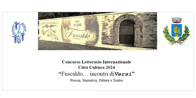 Concorso Letterario Internazionale Città Cultura 2024 “Fuscaldo… incontri diVersi”