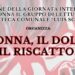 Giornata Internazionale della Donna evento a Serrastretta “La donna, il dolore, il riscatto”