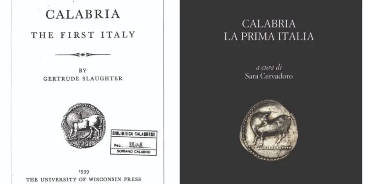 Vincenzo Villella e il valore del libro “Calabria la prima Italia” (1939) dell’americana Gertrude Slaughter