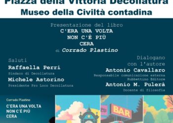 Decollatura, il 6 agosto presentazione del romanzo di Corrado Plastino “C’era una volta Non c’è più Cera”