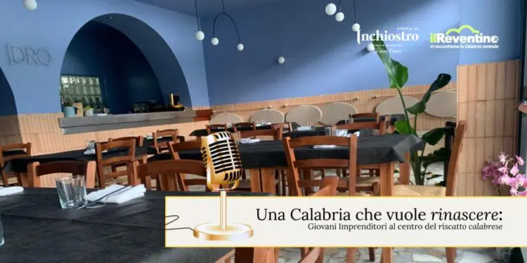 Una Calabria che vuole rinascere: Giovani Imprenditori al centro del riscatto calabrese
