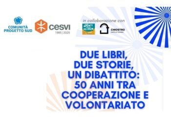 CESVI e Comunità Progetto Sud 50 anni tra cooperazione e volontariato