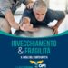 “Invecchiamento e fragilità: il ruolo del fisioterapista