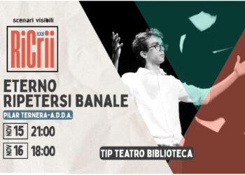 “Eterno Ripetersi Banale”. I giovani della compagnia ADDA al TIP Teatro per “RiCrii”