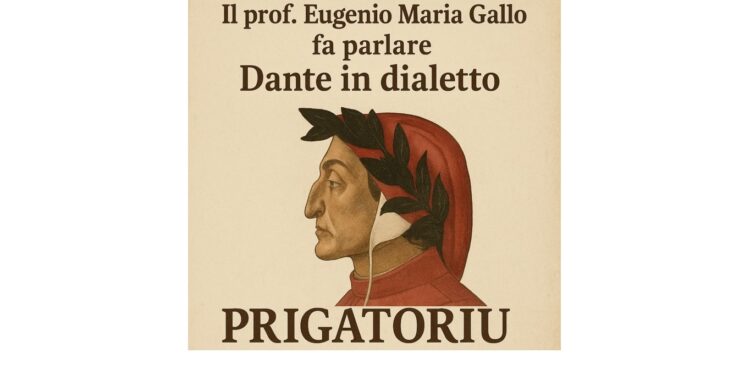 Dante in dialetto, la libera sfida della traduzione adottata da Eugenio Maria Gallo