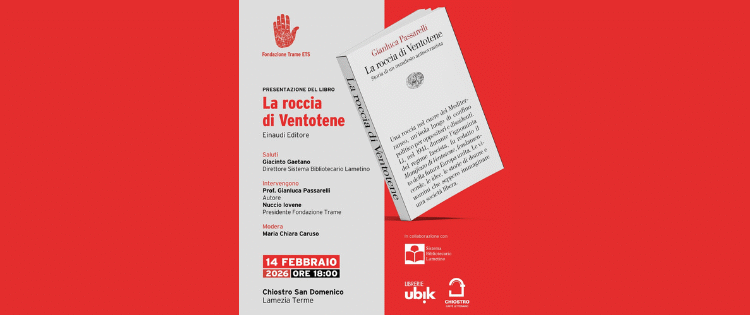 Fondazione Trame e Sistema Bibliotecario Lametino: Presentazione del libro “La roccia di Ventotene” di Gianluca Passarelli al Chiostro di San Domenico