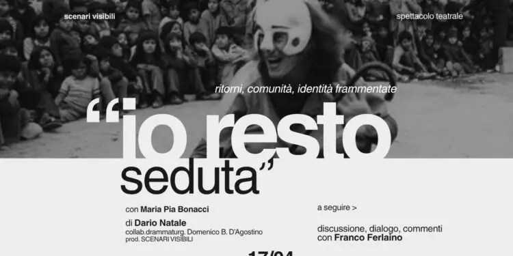 “Io resto seduta” lo spettacolo di Scenari Visibili venerdì a Nocera Terinese