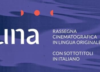 Film in lingua originale, l’associazione UNA presenta la 15ma rassegna.