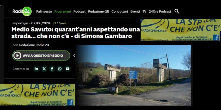 Medio Savuto, la strada che non c’è. In onda su Radio 24 il reportage di Simona Gambaro