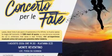 Concerto delle Fate al Fate al Tramonto sul Reventino: Alla fossa da Gghisa arriva l’ 1 agosto 2026 il concerto per le fate, nell’ambito dell festival delle Erranze e della Filoxenia.