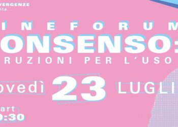 “Convergenze – Comunità in movimento” primo appuntamento “Consenso: Istruzioni per l’Uso”