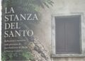 “La stanza del Santo”: Eugenio Maria Gallo consegna alla Calabria un’opera destinata a custodire la memoria e la spiritualità di San Francesco di Paola a Paterno Calabro