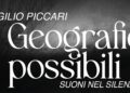 Il bianco, il nero, l’orizzonte: la grammatica compositiva di “Geografie possibili”
