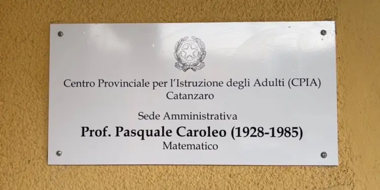 Prof. Pasquale Caroleo: intitolata la sede amministrativa all’interno del CPIA di Catanzaro