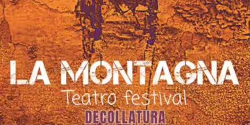 La Montagna Teatro Festival a Decollatura