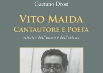 Soverato (CZ): venerdì 30 ottobre sarà presentato il libro-evento di Gaetano Drosi sul compianto poeta e cantautore Vito Maida