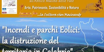 Meeting regionale sulla tutela del territorio in Calabria domenica 1° novembre all’Antico Mulino delle Fate di Lamezia Terme